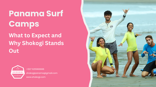 Panama Surf Camps: What to Expect and Why Shokogi Stands Out