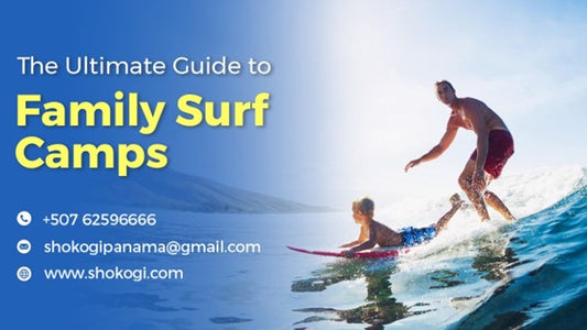 The Ultimate Guide to Family Surf Camps