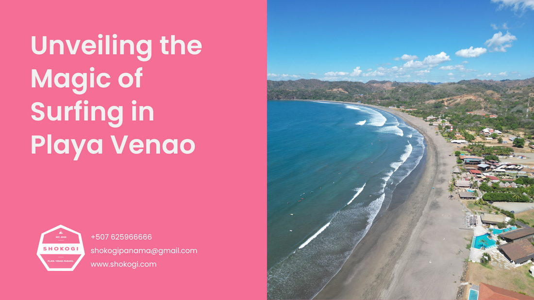 Unveiling the Magic of Surfing in Playa Venao