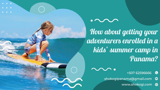 How about getting your adventurers enrolled in a kids’ summer camp in Panama?